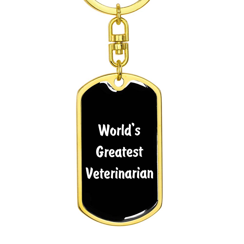 World's Greatest Veterinarian v3 - Luxury Dog Tag Keychain