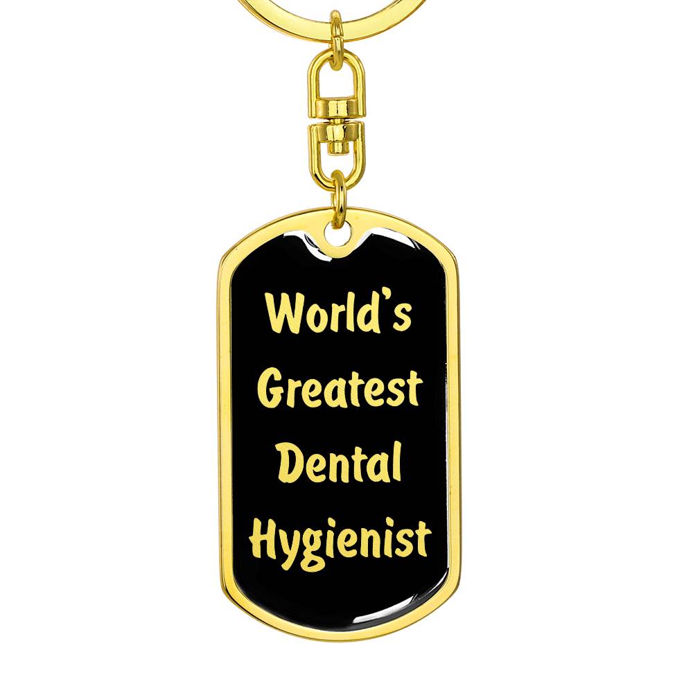 World's Greatest Dental Hygienist v2 - Luxury Dog Tag Keychain