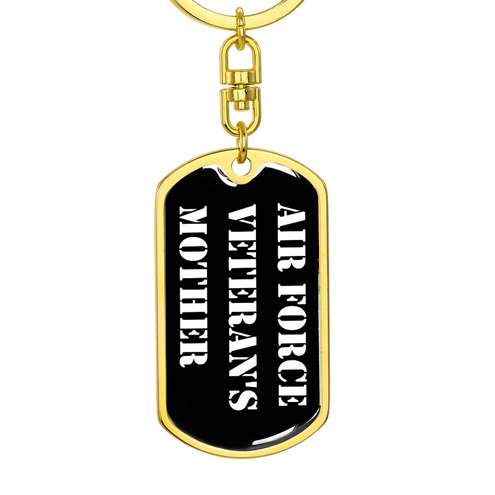 Air Force Veteran's Mother v3 - Luxury Dog Tag Keychain