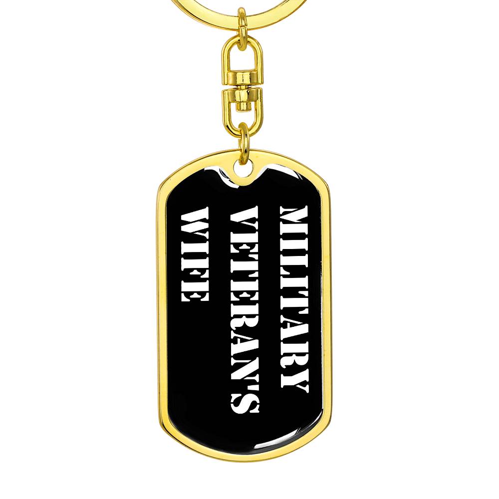 Military Veteran's Wife v3 - Luxury Dog Tag Keychain