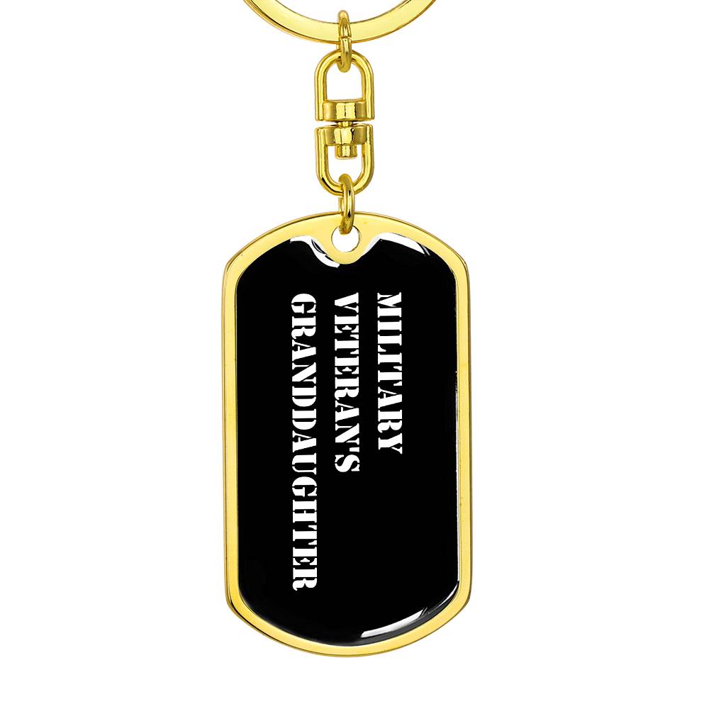 Military Veteran's Granddaughter v3 - Luxury Dog Tag Keychain