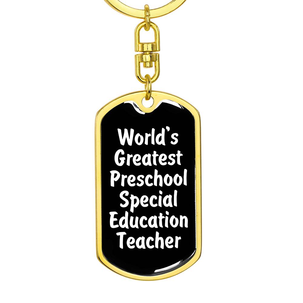 World's Greatest Preschool Special Education Teacher v3 - Luxury Dog Tag Keychain