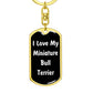 Love My Miniature Bull Terrier v6 - Luxury Dog Tag Keychain