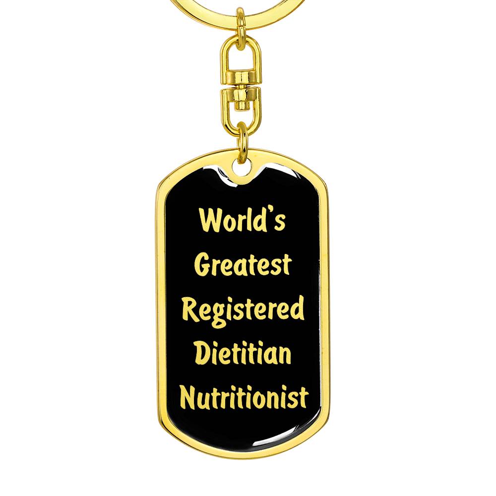 World's Greatest Registered Dietitian Nutritionist v2 - Luxury Dog Tag Keychain