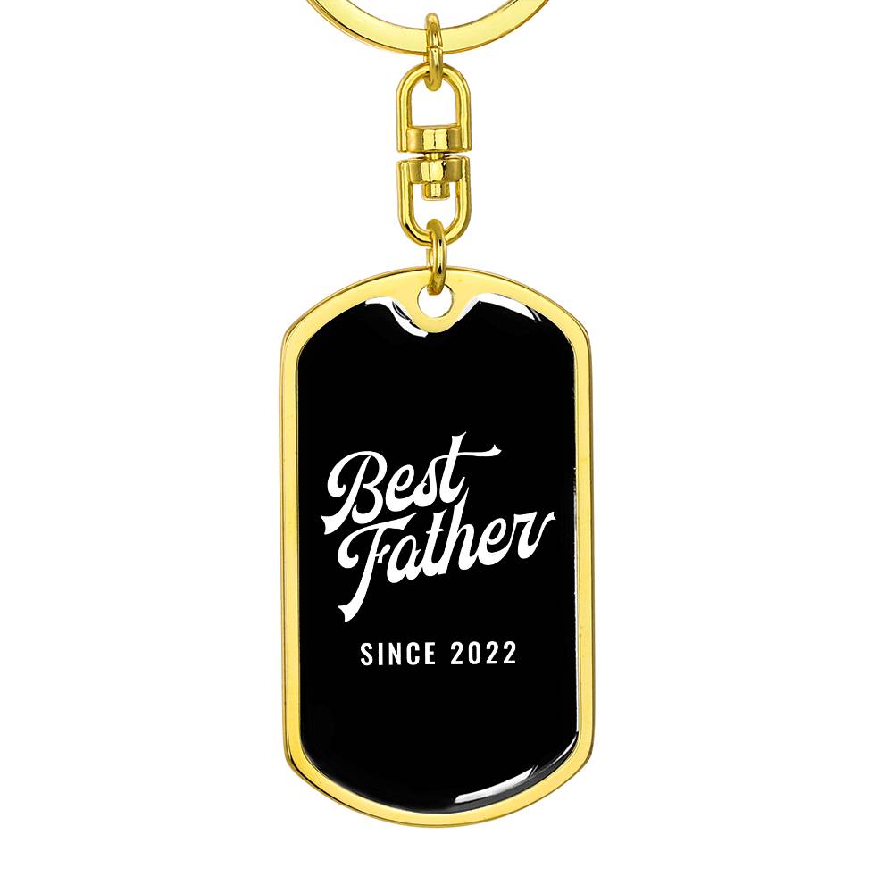 Best Father Since 2022 v2 - Luxury Dog Tag Keychain