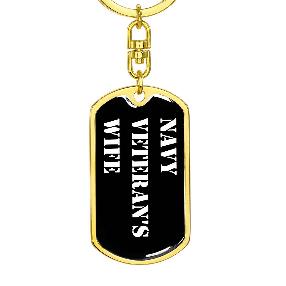 Navy Veteran's Wife v3 - Luxury Dog Tag Keychain