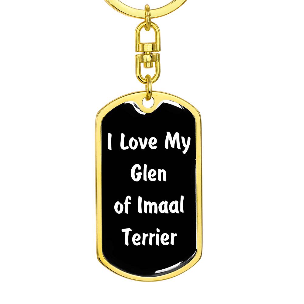 Love My Glen of Imaal Terrier v6 - Luxury Dog Tag Keychain
