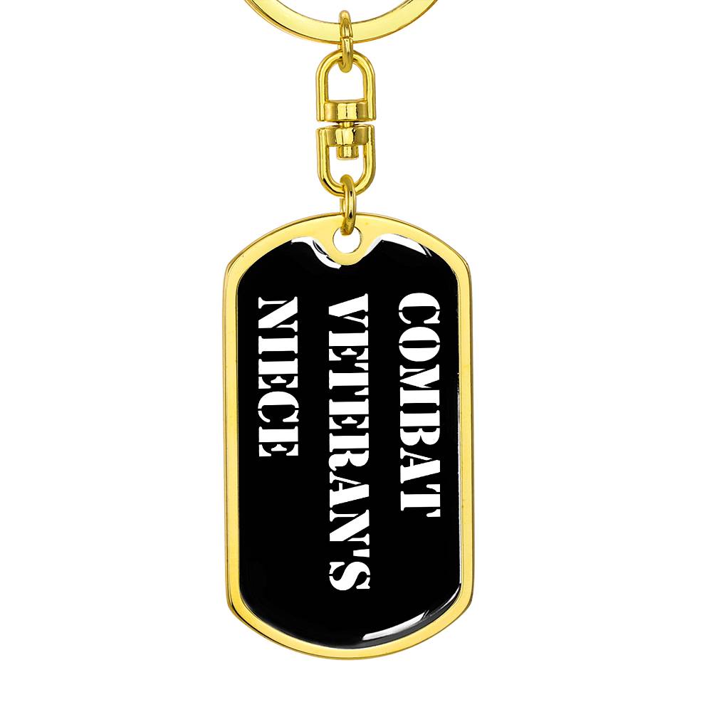 Combat Veteran's Niece v3 - Luxury Dog Tag Keychain