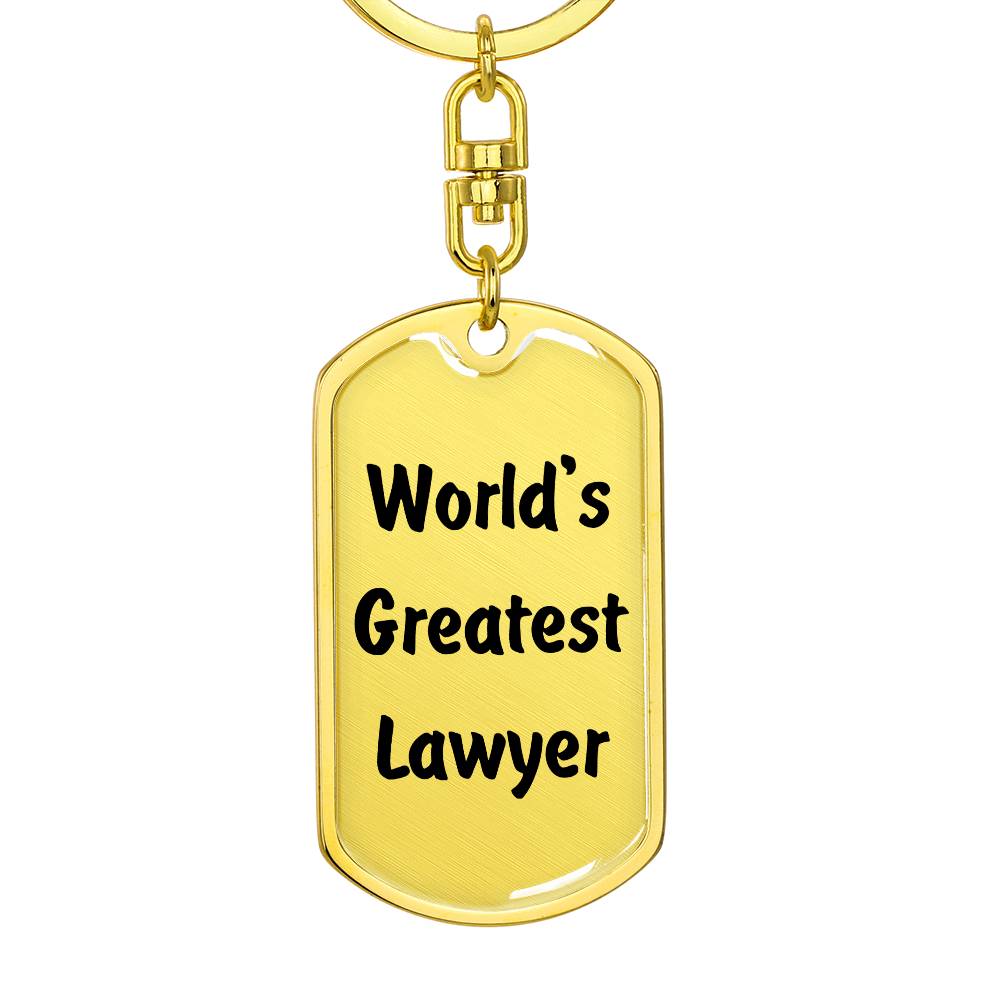 World's Greatest Lawyer - Luxury Dog Tag Keychain