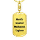World's Greatest Mechanical Engineer - Luxury Dog Tag Keychain