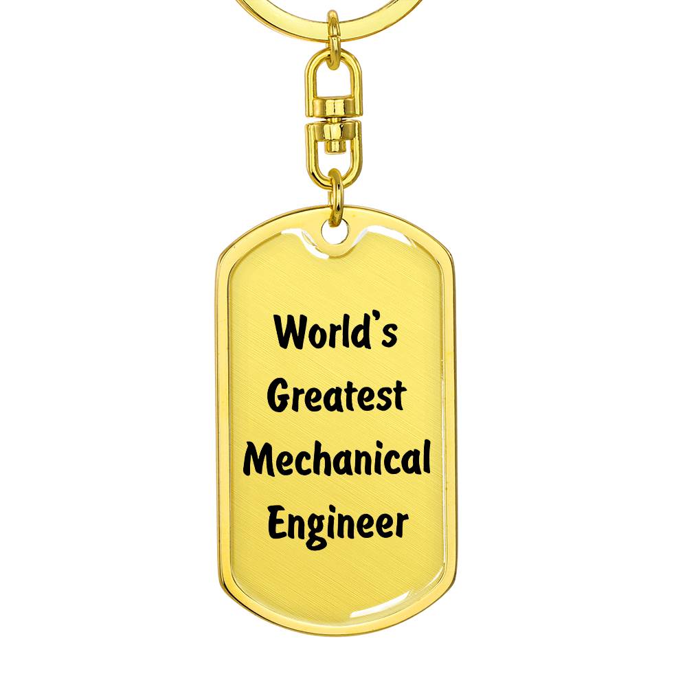 World's Greatest Mechanical Engineer - Luxury Dog Tag Keychain