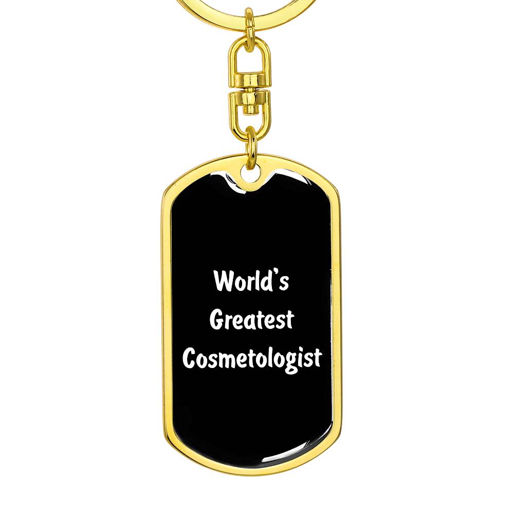 World's Greatest Cosmetologist v3 - Luxury Dog Tag Keychain