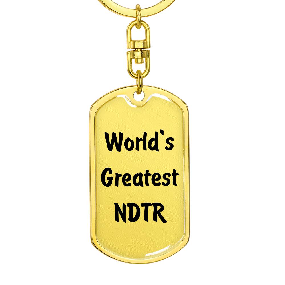 World's Greatest NDTR - Luxury Dog Tag Keychain