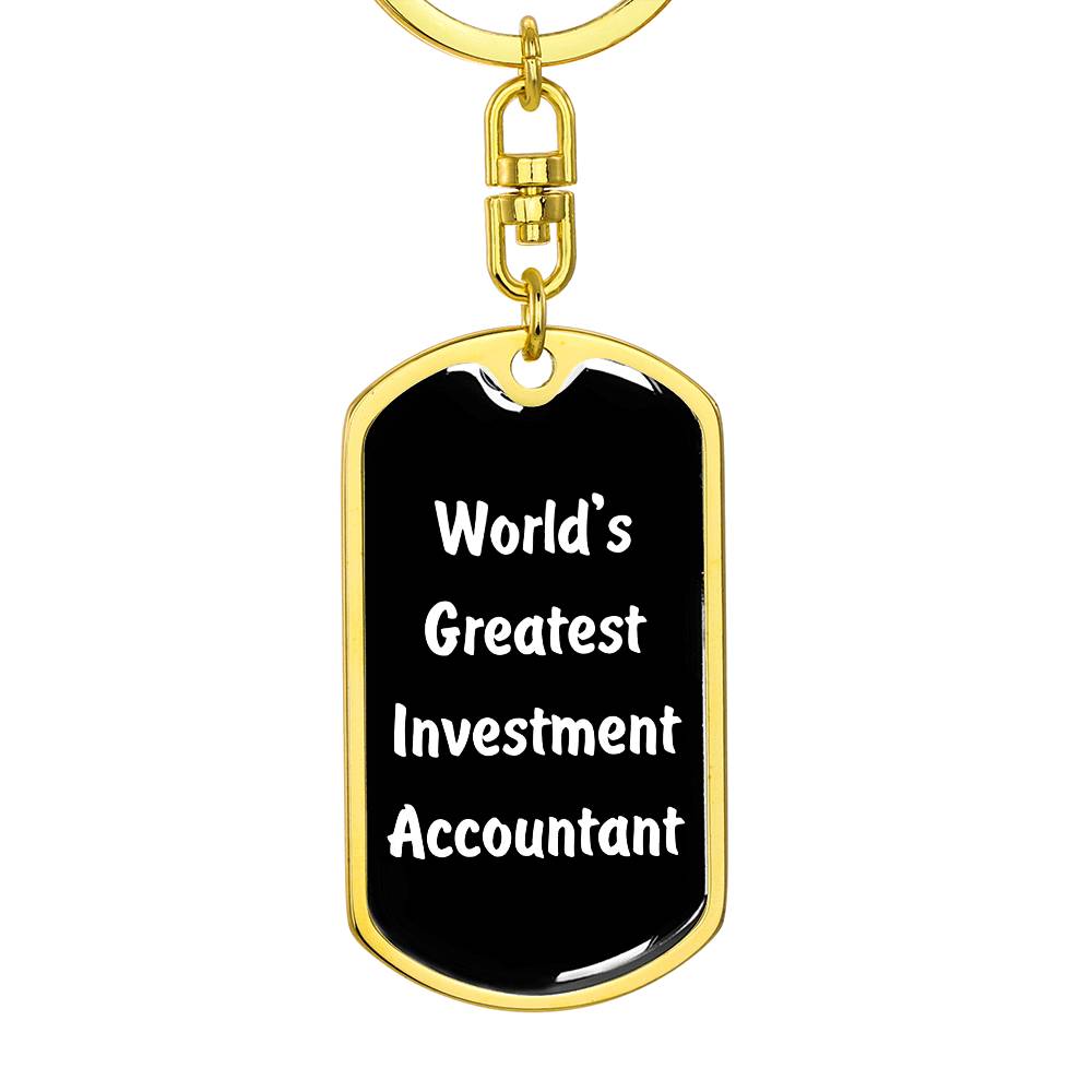 World's Greatest Investment Accountant v3 - Luxury Dog Tag Keychain