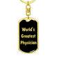 World's Greatest Physician v2 - Luxury Dog Tag Keychain