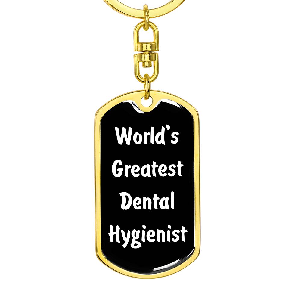 World's Greatest Dental Hygienist v3 - Luxury Dog Tag Keychain