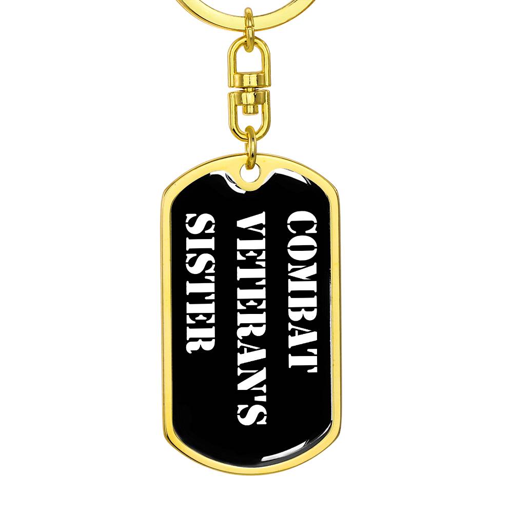 Combat Veteran's Sister v3 - Luxury Dog Tag Keychain