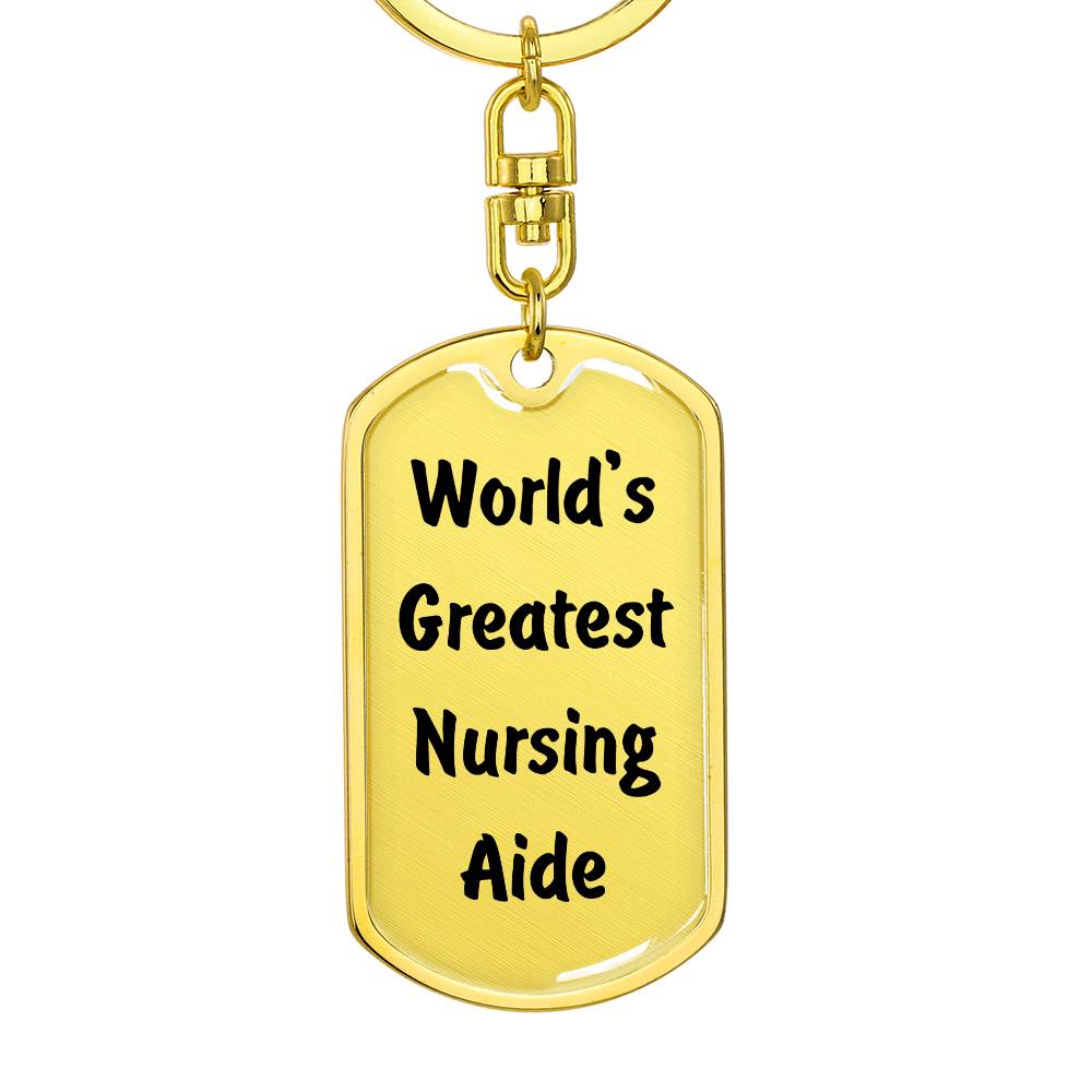 World's Greatest Nursing Aide - Luxury Dog Tag Keychain