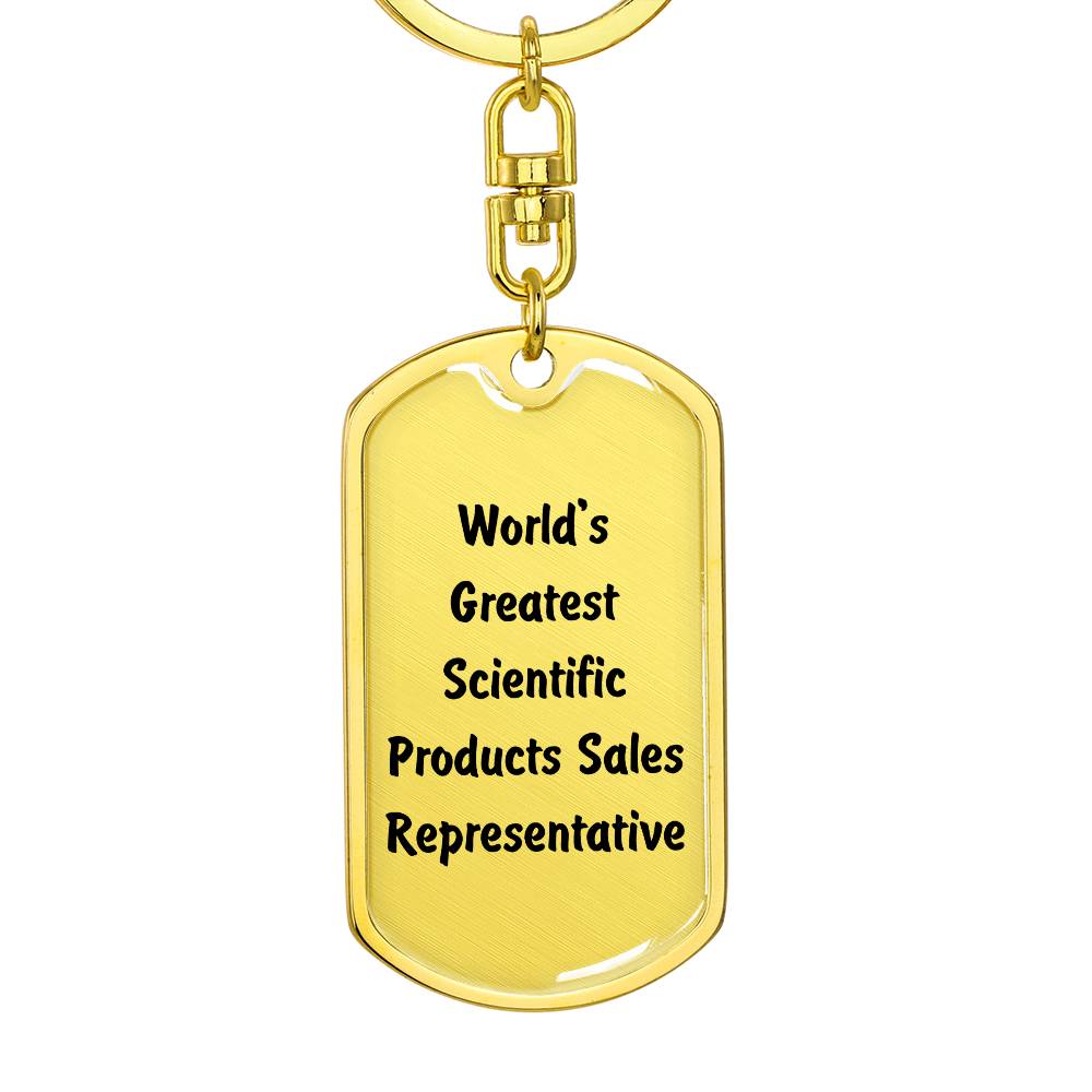 World's Greatest Scientific Products Sales Representative - Luxury Dog Tag Keychain
