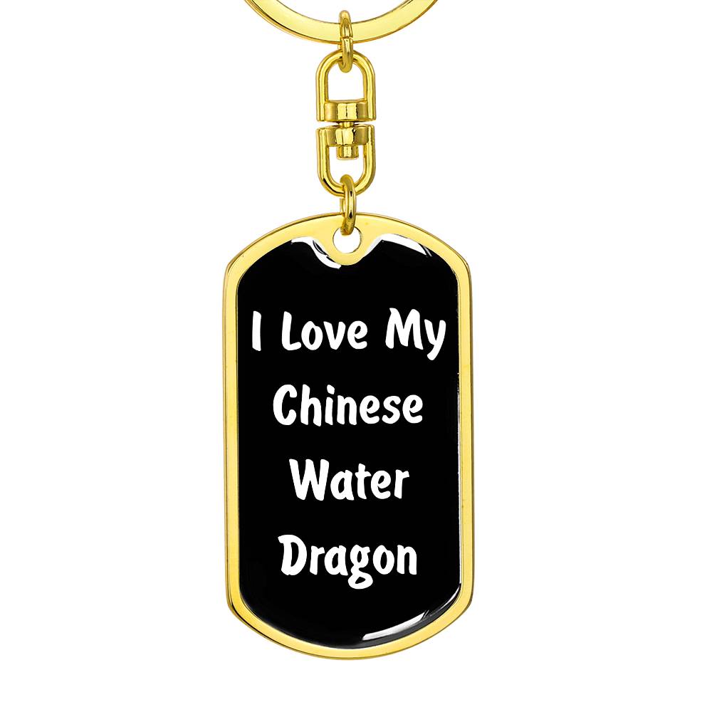 Love My Chinese Water Dragon v3 - Luxury Dog Tag Keychain