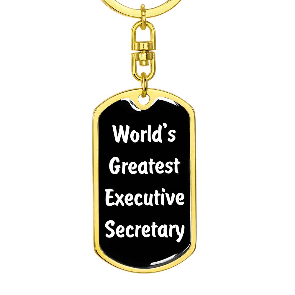World's Greatest Executive Secretary v3 - Luxury Dog Tag Keychain