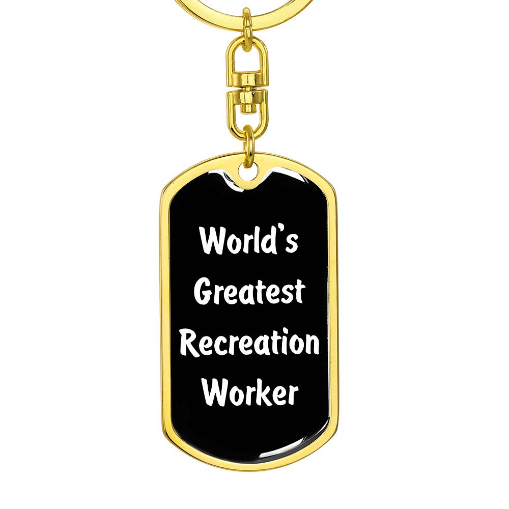 World's Greatest Recreation Worker v3 - Luxury Dog Tag Keychain