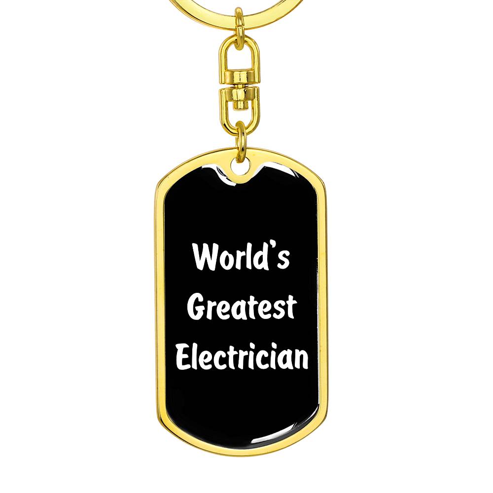 World's Greatest Electrician v3 - Luxury Dog Tag Keychain