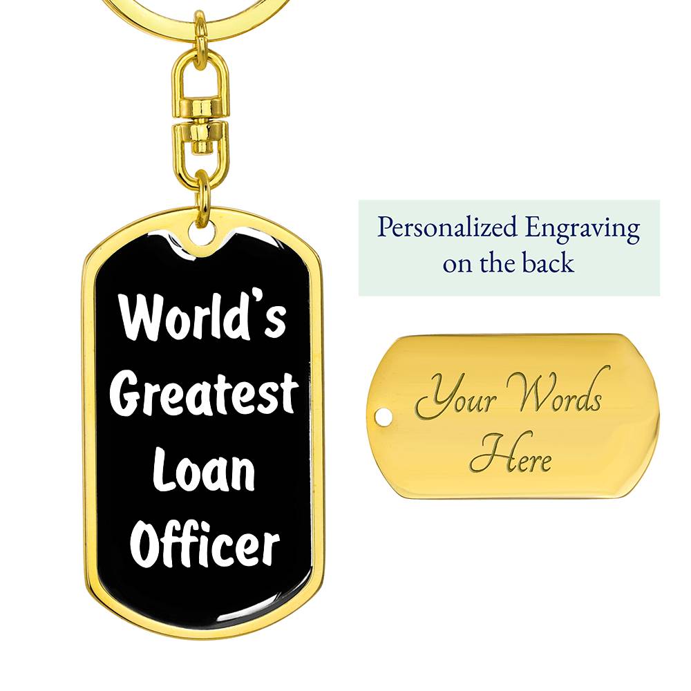 World's Greatest Loan Officer v3 - Luxury Dog Tag Keychain