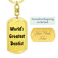 World's Greatest Dentist - Luxury Dog Tag Keychain