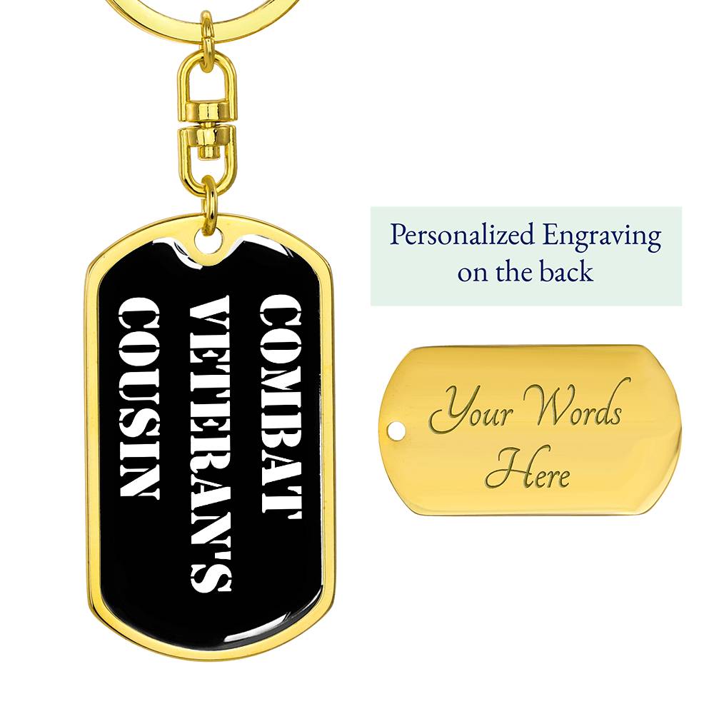 Combat Veteran's Cousin v3 - Luxury Dog Tag Keychain