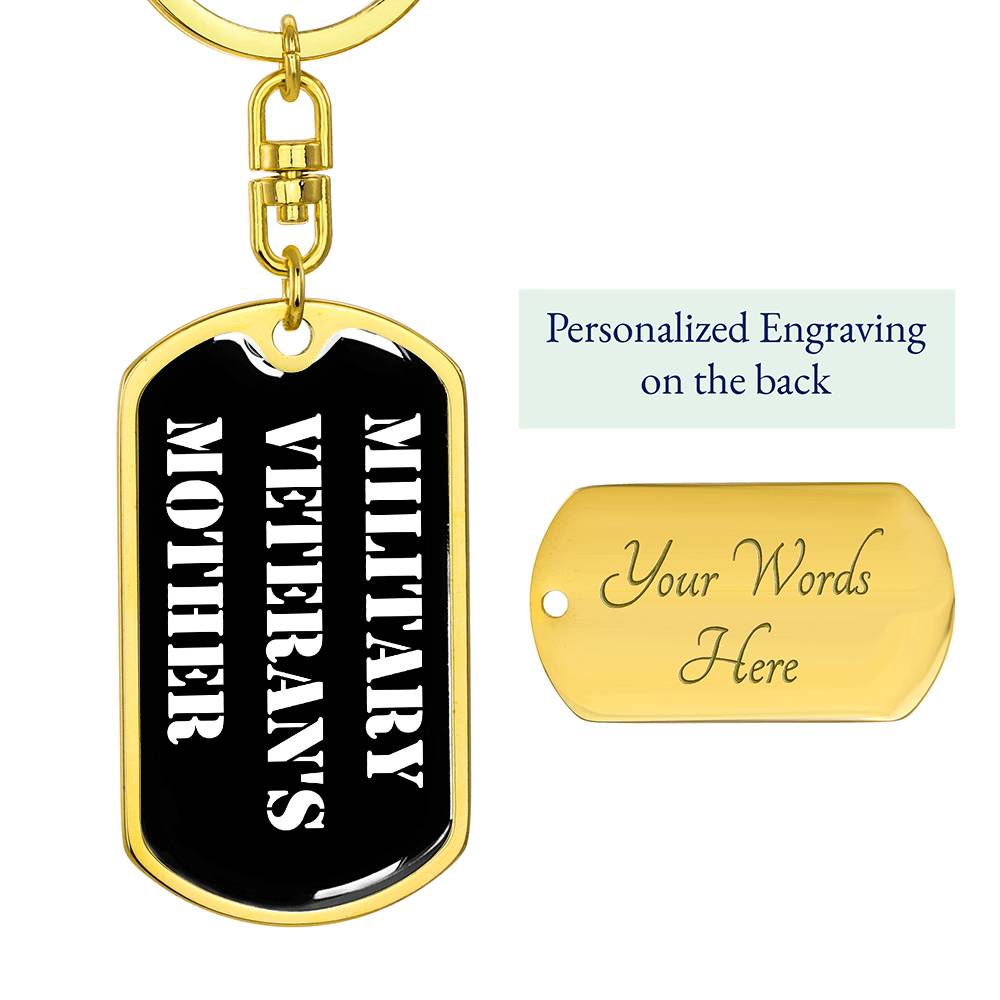 Military Veteran's Mother v3 - Luxury Dog Tag Keychain