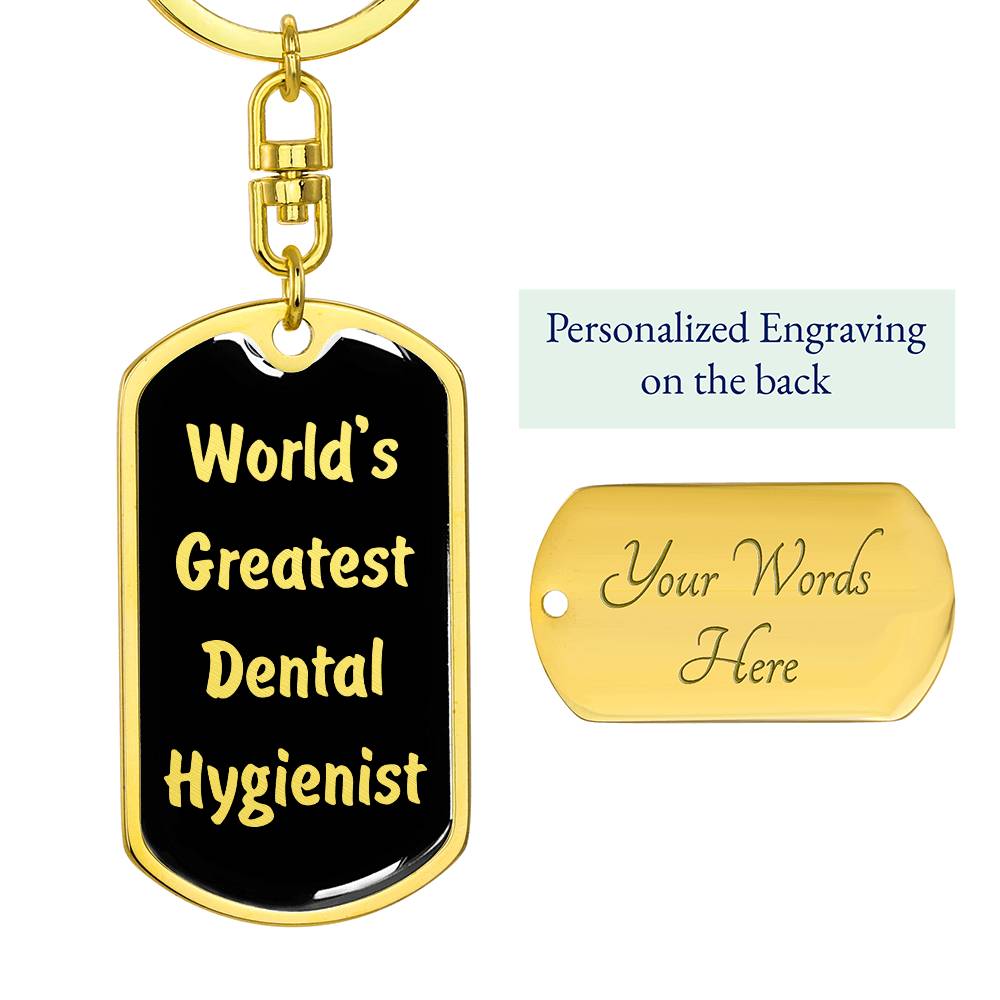World's Greatest Dental Hygienist v2 - Luxury Dog Tag Keychain