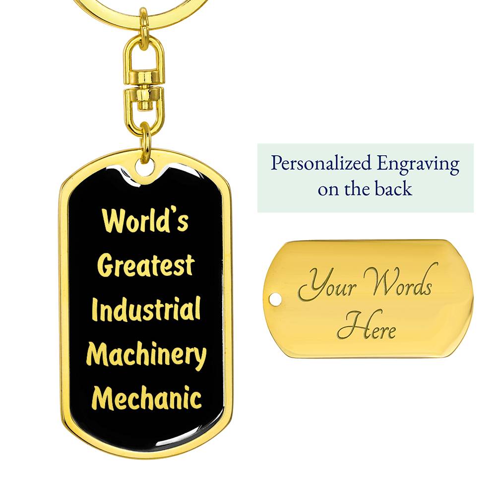 World's Greatest Industrial Machinery Mechanic v2 - Luxury Dog Tag Keychain