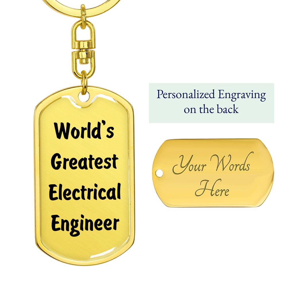 World's Greatest Electrical Engineer - Luxury Dog Tag Keychain