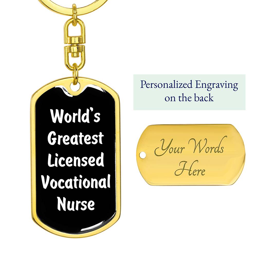 World's Greatest Licensed Vocational Nurse v3 - Luxury Dog Tag Keychain