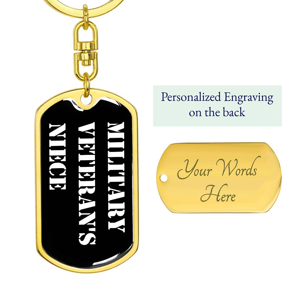 Military Veteran's Niece v3 - Luxury Dog Tag Keychain