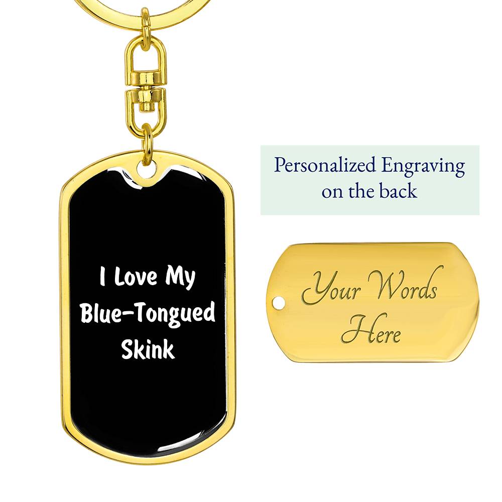 Love My Blue-Tongued Skink v3 - Luxury Dog Tag Keychain