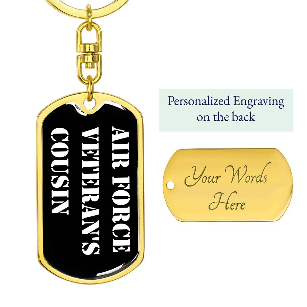Air Force Veteran's Cousin v3 - Luxury Dog Tag Keychain