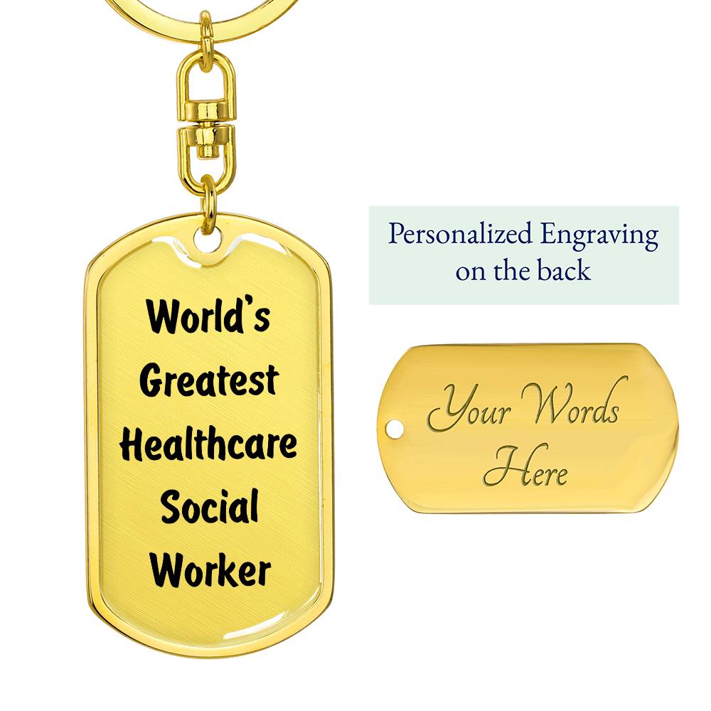 World's Greatest Healthcare Social Worker - Luxury Dog Tag Keychain