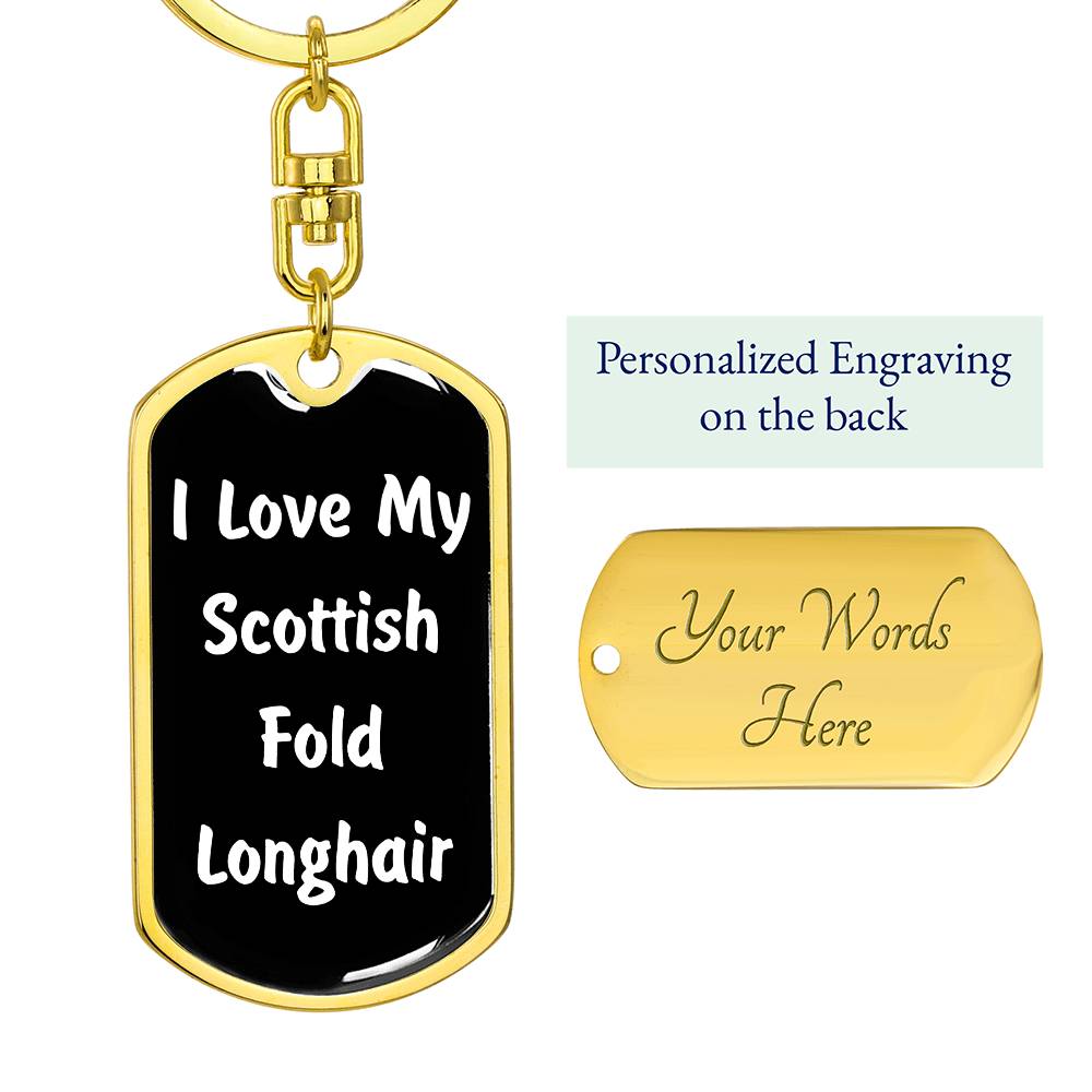 Love My Scottish Fold Longhair v3 - Luxury Dog Tag Keychain