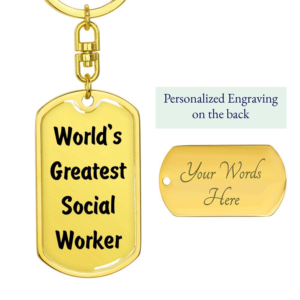 World's Greatest Social Worker - Luxury Dog Tag Keychain