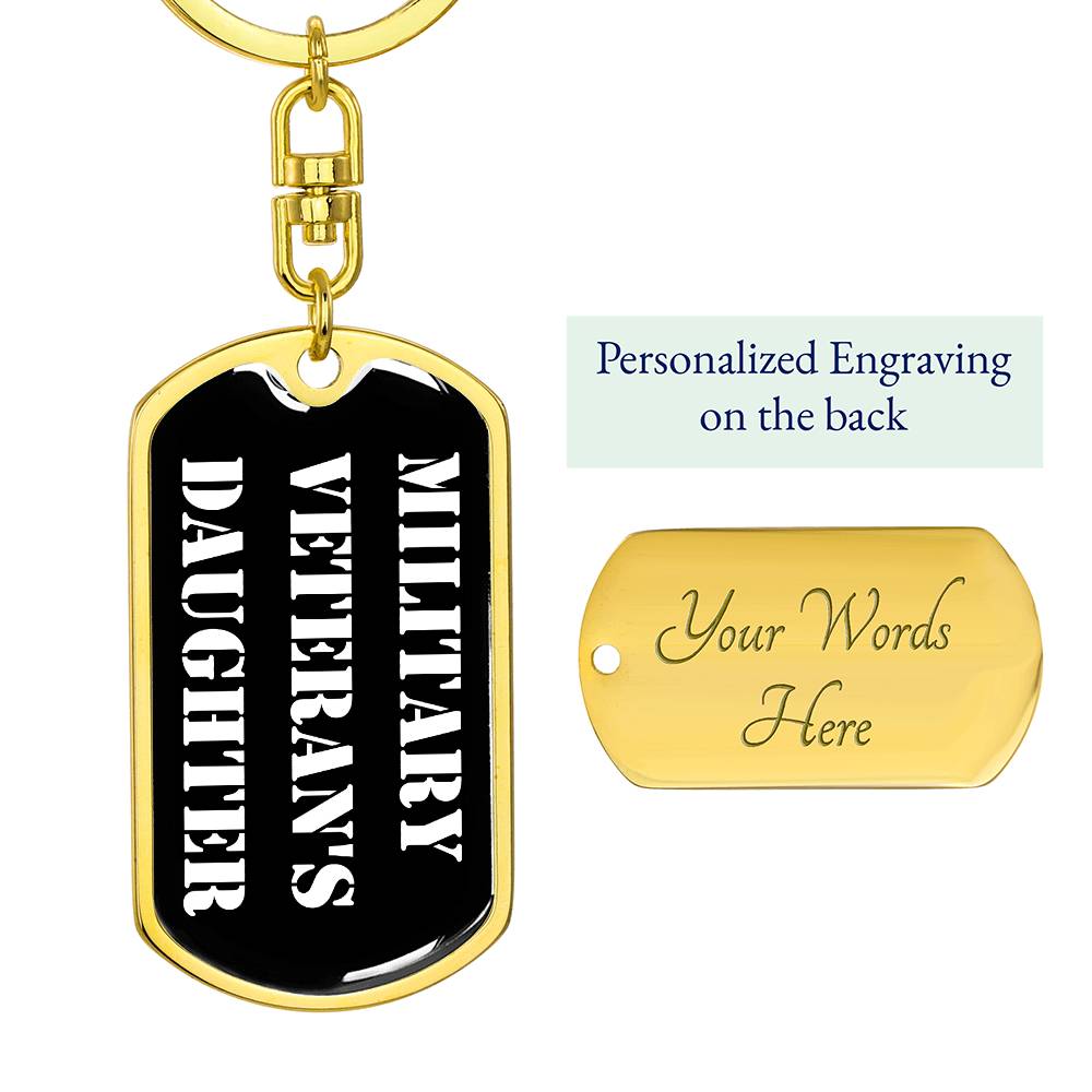 Military Veteran's Daughter v3 - Luxury Dog Tag Keychain
