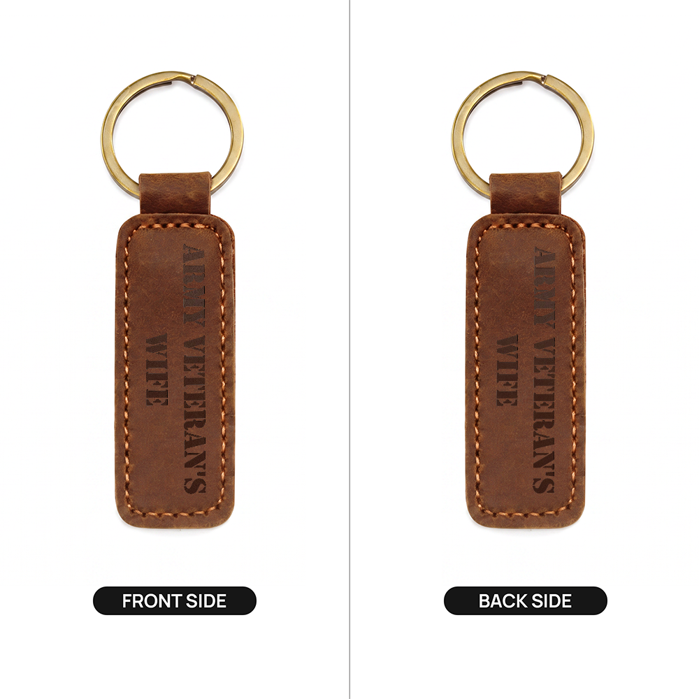 Army Veteran's Wife - Engraved Leather Keychain