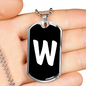 Initial W v3b - Luxury Dog Tag Necklace