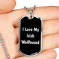 Love My Irish Wolfhound v6 - Luxury Dog Tag Necklace