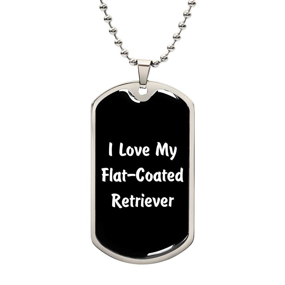 Love My Flat-Coated Retriever v6 - Luxury Dog Tag Necklace