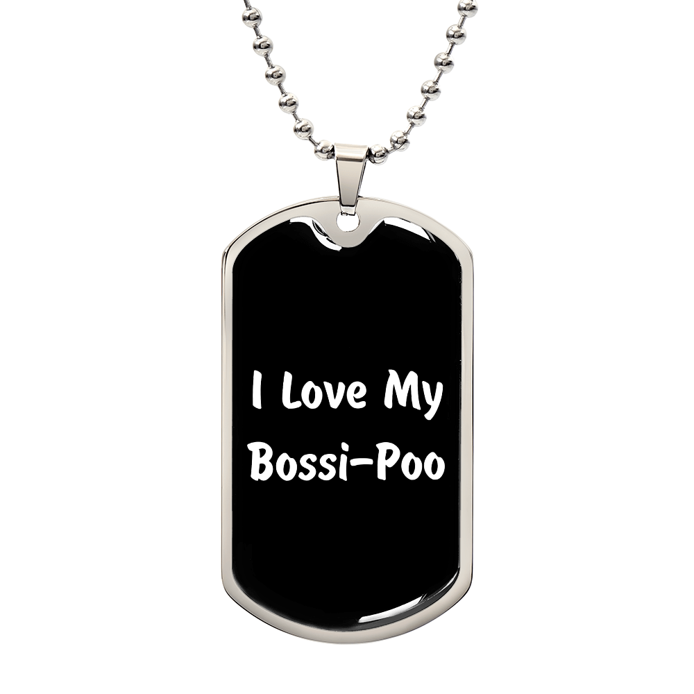 Love My Bossi-Poo v6 - Luxury Dog Tag Necklace