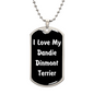 Love My Dandie Dinmont Terrier v6 - Luxury Dog Tag Necklace