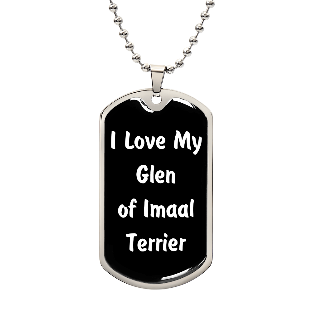 Love My Glen of Imaal Terrier v6 - Luxury Dog Tag Necklace