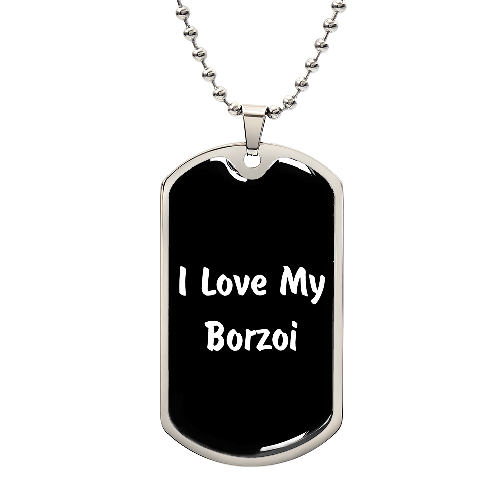 Love My Borzoi v6 - Luxury Dog Tag Necklace